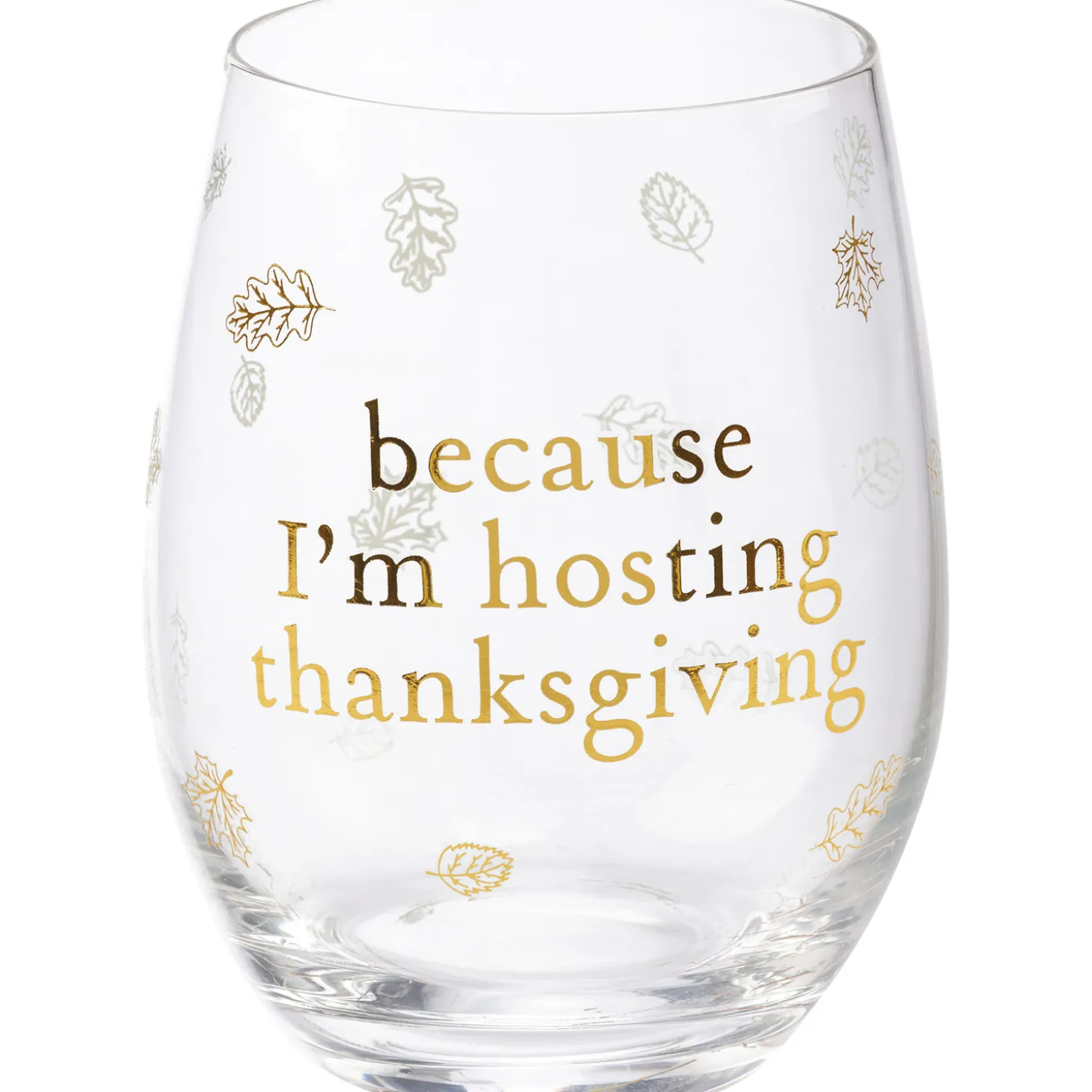 Primitives By Kathy Because I'm Hosting Thanksgiving Wine Glass 115723